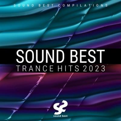 Various Artists - Sound Best Trance Hits 2023  (2023)