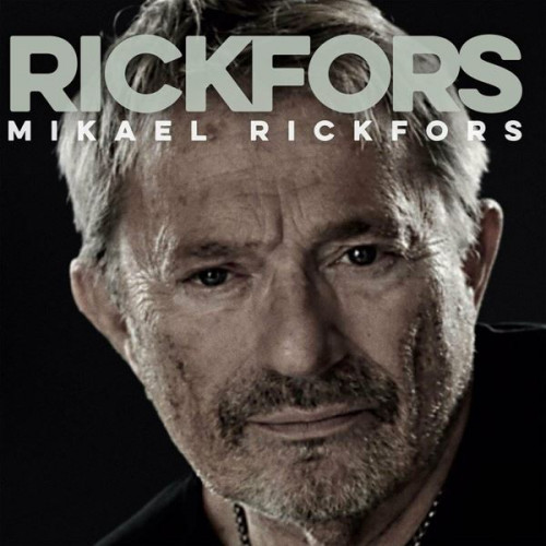Mikael Rickfors - Rickfors (2023) FLAC