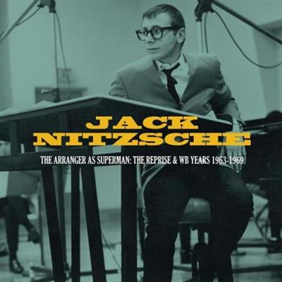 VA - Jack Nitzsche: The Arranger as Superman (The Reprise & WB Years 1963-1969)  (2022)