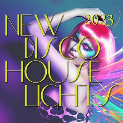 Various Artists - New Disco House Lights 2023  (2023)