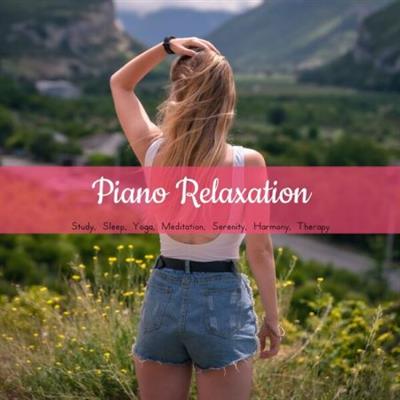 Various Artists - Piano Relaxation Study Sleep Yoga Meditation Serenity Harmony Therapy  (2023)