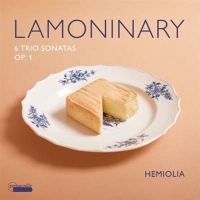 Ensemble Hemiolia, Emmanuel Resche-Caserta & Patrizio Germone - Lamoninary 6 Trio Sonatas, Op. 1 (2023)