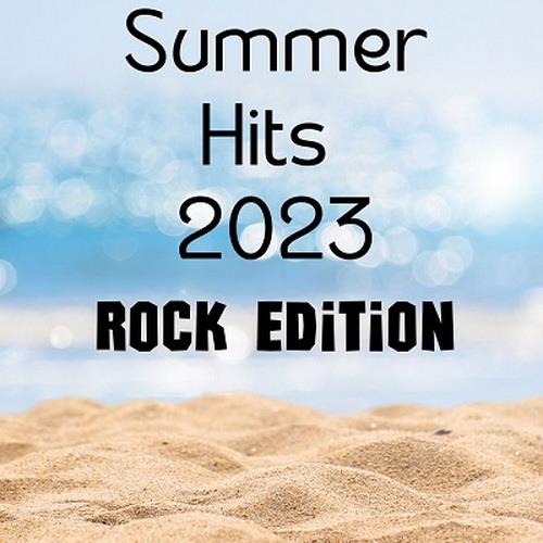 Summer Hits 2023 - Rock Edition (2023) FLAC