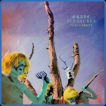 Grave Pleasures - Plagueboys (2023) [16Bit-44 1kHz] FLAC