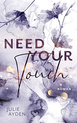 Julie Ayden  -  Need your Touch
