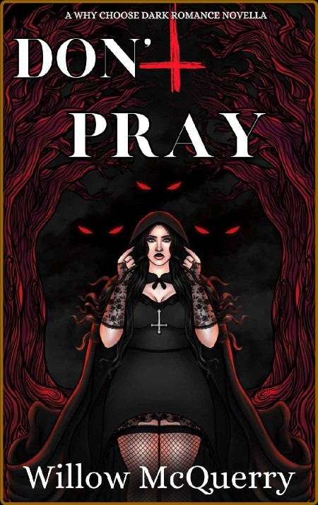 Don t PRay  A Dark Paranormal R - Willow McQuerry