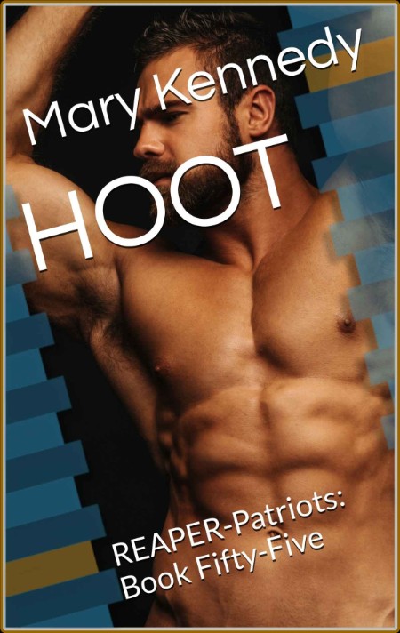 HOOT  REAPER-Patriots  Book Fif - Mary Kennedy