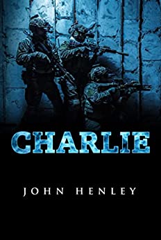 Cover: John Henley  -  Charlie: The Ian Ridgefield Series