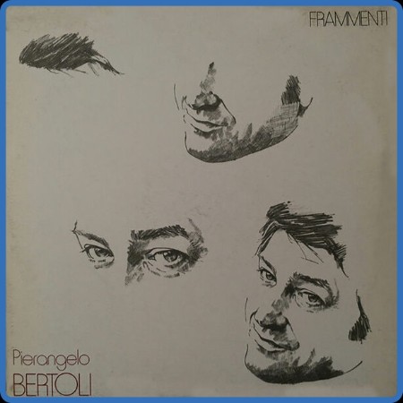 Pierangelo Bertoli - Frammenti (2023 Remaster) (1983-2023 Pop) [Flac 24-96]