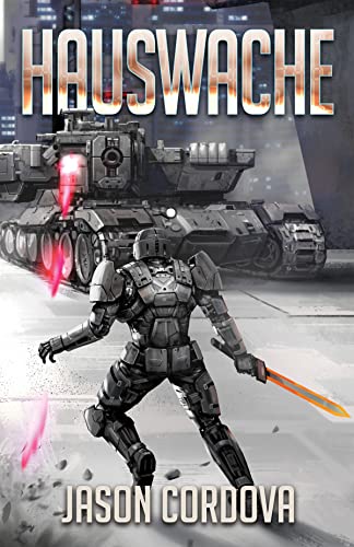 Jason Cordova  -  Hauswache (Die Kin Wars Saga 4)
