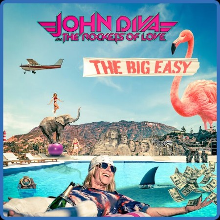 John Diva & the Rockets of Love - The Big Easy (2023)