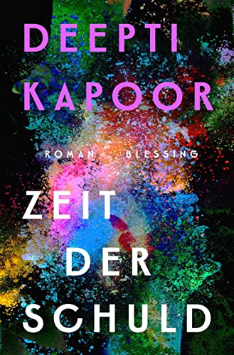 Cover: Kapoor, Deepti  -  Zeit der Schuld