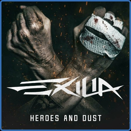 Exilia - 2023 - Heroes And Dust