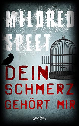 Cover: Mildred Speet  -  Dein Schmerz geh&ouml;rt mir
