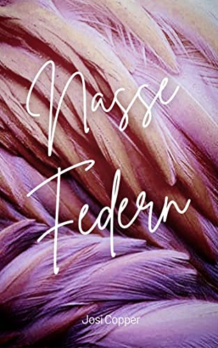 Cover: Josi Copper  -  Nasse Federn