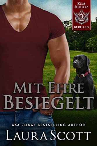 Laura Scott  -  Mit Ehre Besiegen