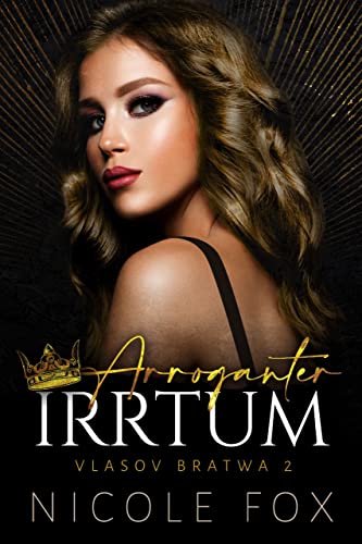 Nicole Fox  -  Arroganter Irrtum (Vlasov Bratwa 2)