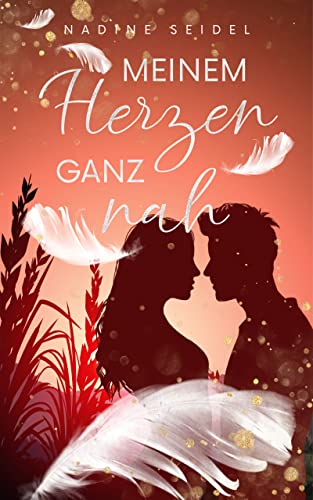 Nadine Seidel  -  Meinem Herzen ganz nah