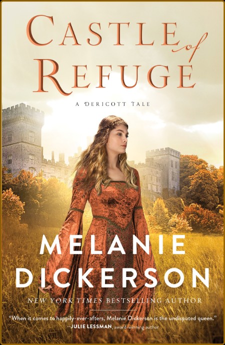 Castle of Refuge by Melanie Dickerson)  5d35766972b23335852def7101d0a1f9