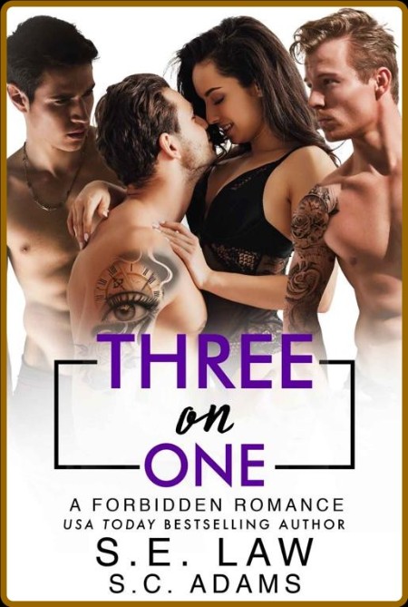 Three On One  A MFMM Menage Rom - S E  Law  F42c318fb59f88e48b46130e865badc3