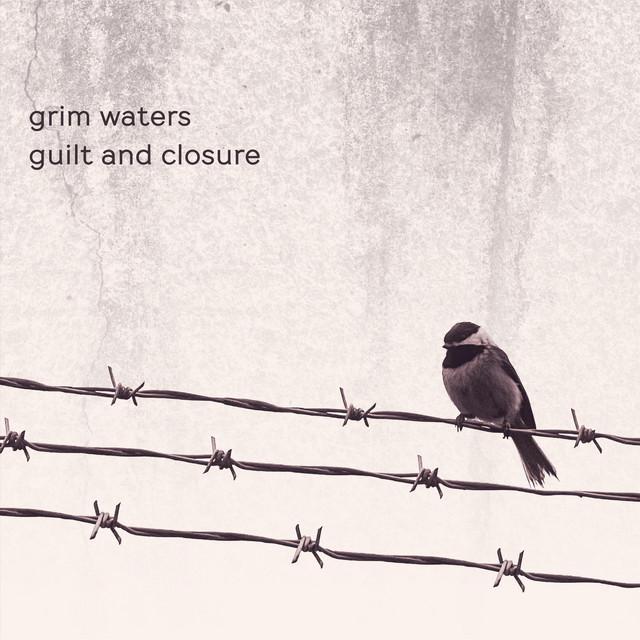 Grim Waters - Guilt and Closure (2023)