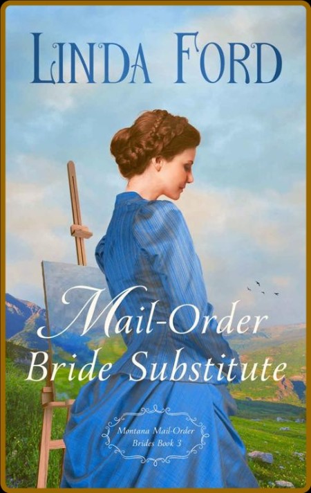 Mail-Order Bride Substitute - Linda Ford