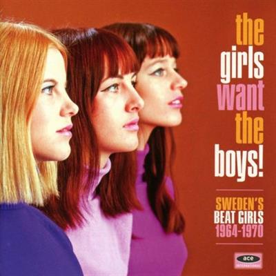 VA - The Girls Want The Boys! Sweden's Beat Girls 1964-1970 (2016)  (CD-Rip)