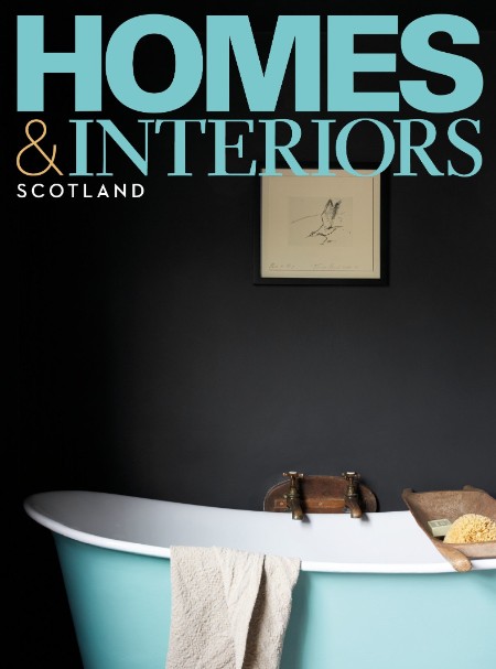 Homes & Interiors Scotland – April 2023