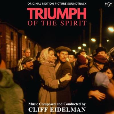 Cliff Eidelman - Triumph of the Spirit (Original Motion Picture Soundtrack)  (2023)