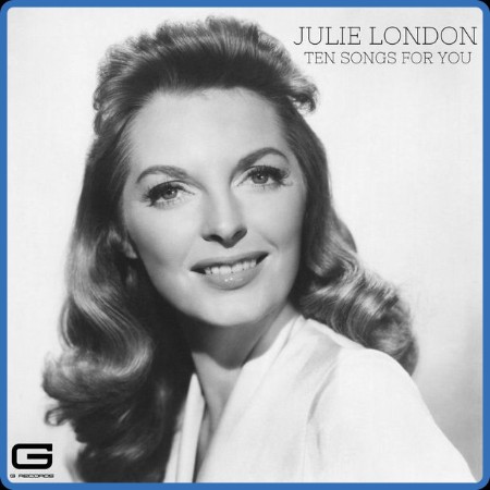 Julie London - Ten Songs for You (2023) FLAC