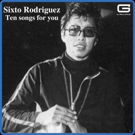 Rodriguez - Ten songs for You (2023) FLAC