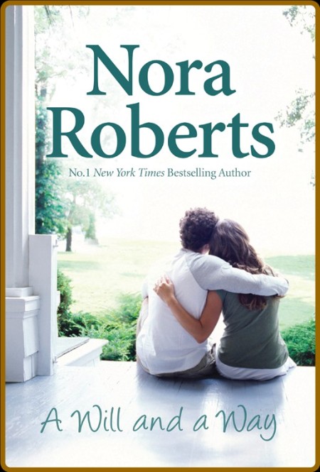 A Will and a Way (Roberts, Nora)   F543f94f8b4513be418e5eee26ec90d7