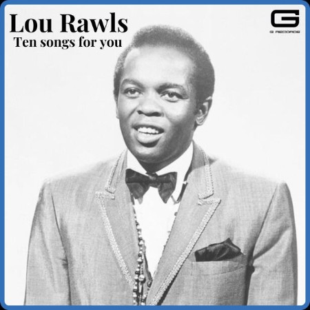 Lou Rawls - Ten Songs for You (2023) FLAC