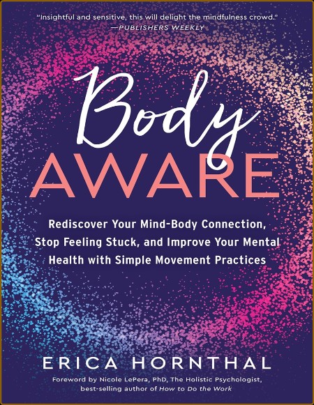 Body Aware - Rediscover Your Mind-Body Connection