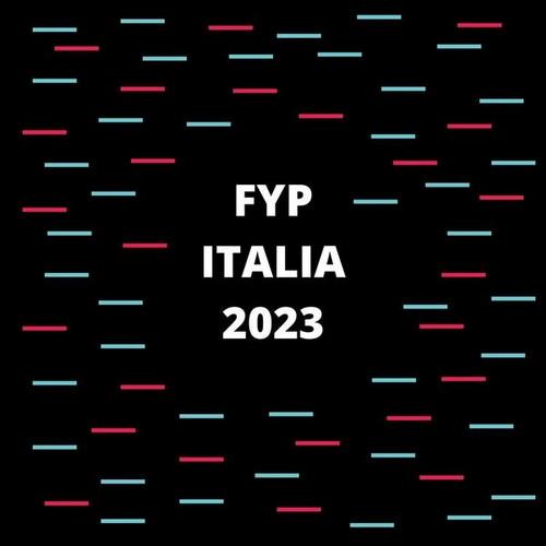 Fyp Italia 2023 (2023) FLAC