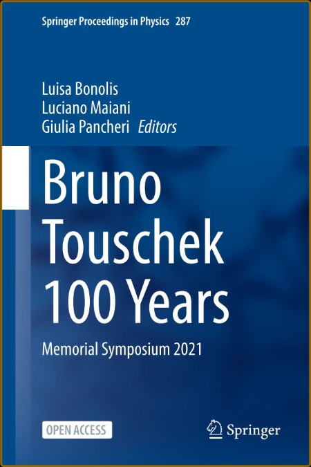 Bruno Touschek 100 Years - Memorial Symposium 2021