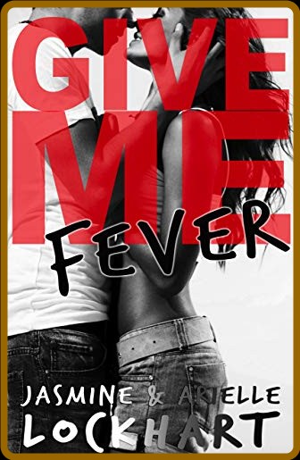 Give Me Fever