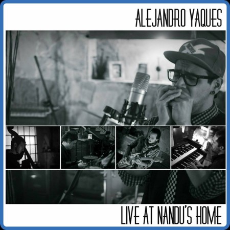 Alejandro Yaques - 2023 - Live at Nandu's Home (FLAC)