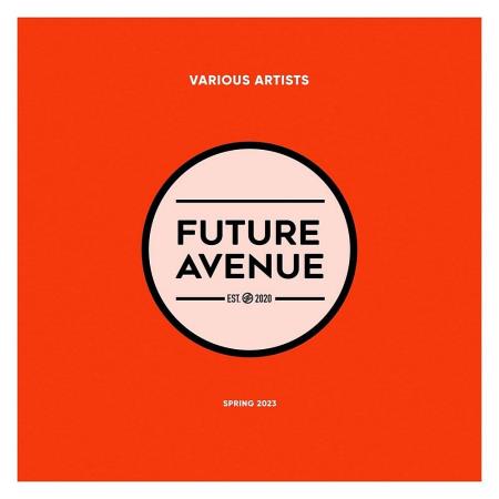 VA | Future Avenue - Spring 2023 (2023) MP3