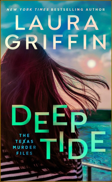 Deep Tide - Laura Griffin  Cccb1d56afa500d1a45e5ab89d719512