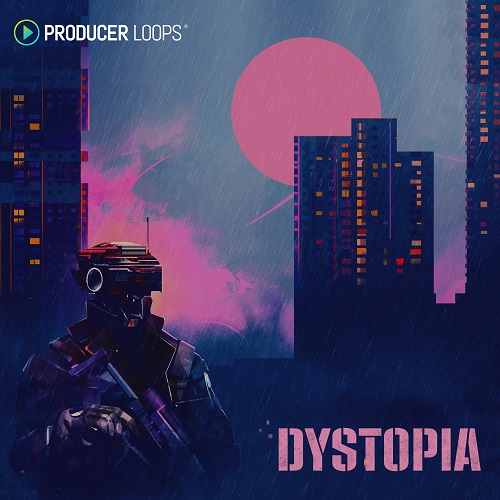 Producer Loops Dystopia MULTiFORMAT