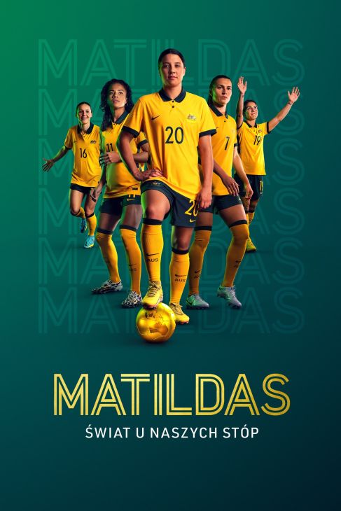 Matildas: Świat u naszych stóp / Matildas: The World at Our Feet (2023) [SEZON 1 ] PLSUB.1080p.DSNP.WEB-DL.x264-OzW / Napisy PL