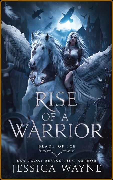 Rise of a Warrior - Jessica Wayne