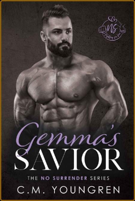 Gemma's Savior (The No Surrender Series Book 4)