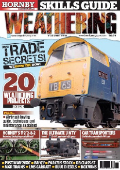 Hornby Magazine Skills Guide - Weathering. Volume Two