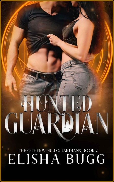 Hunted Guardian (The Otherworld Guardians Book 2)