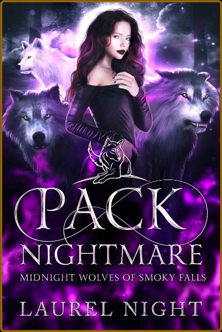 Pack Nightmare (Midnight Wolves of Smoky Falls Book 2)