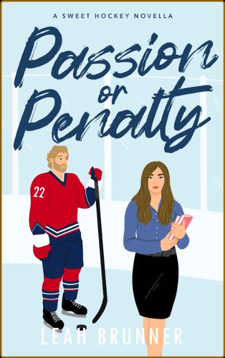 Passion or Penalty  A Best Frie - Leah Brunner
