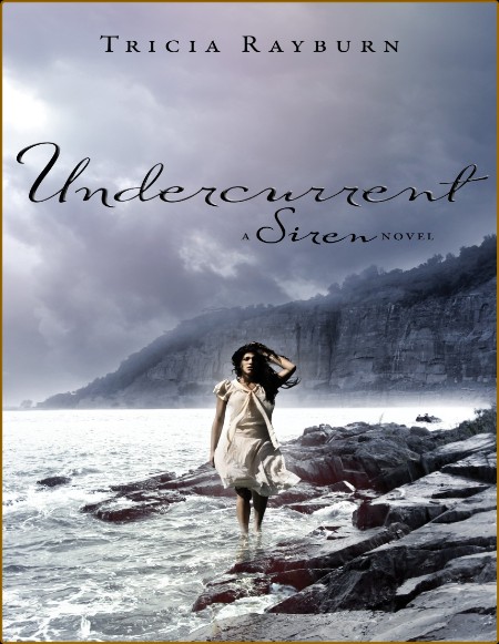 Undercurrent  A Siren Novel