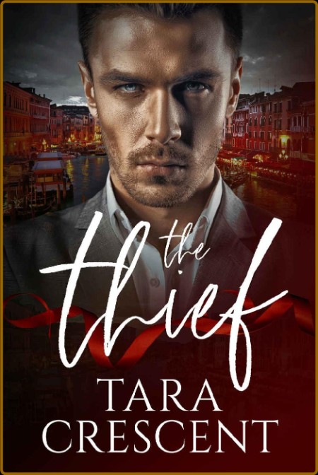 The Thief  A Mafia Romance - Tara Crescent